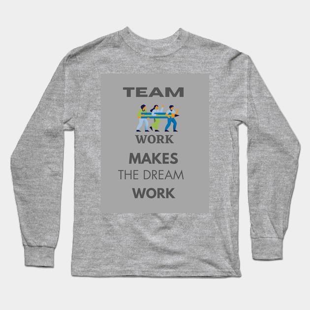 Team work Long Sleeve T-Shirt by amourTHORONKA